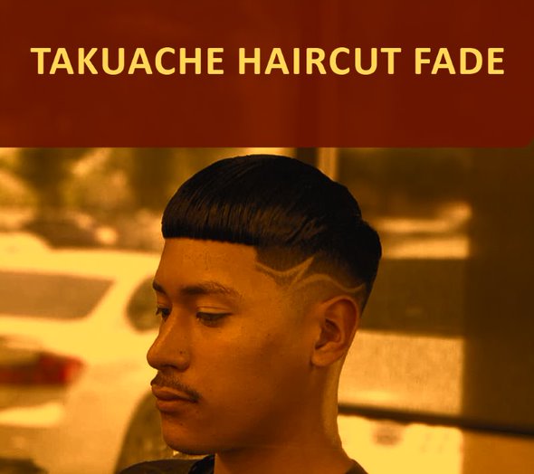 Takuache Haircut Fade