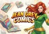 Jean Grey Comics: The Essential Reading Guide to Her Journey From Early X-Men Origins to the Dark Phoenix Saga and Beyond Jean grey Comics
